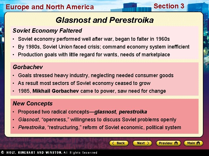 Europe and North America Section 3 Glasnost and Perestroika Soviet Economy Faltered • Soviet
