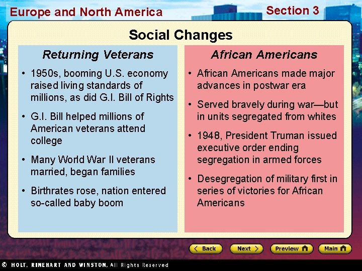 Section 3 Europe and North America Social Changes Returning Veterans African Americans • 1950