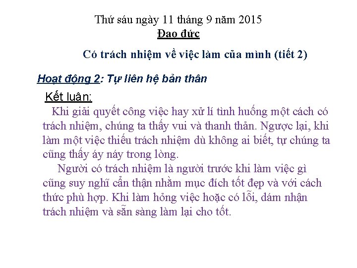 Thứ sáu ngày 11 tháng 9 năm 2015 Đạo đức Có trách nhiệm về