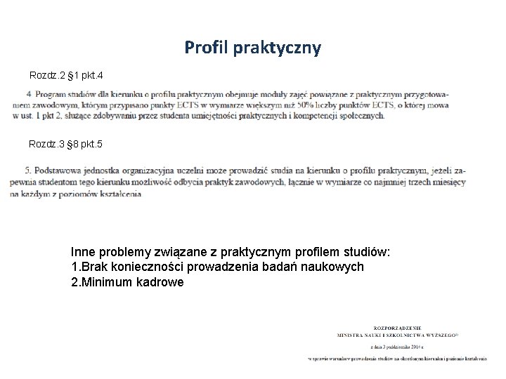 Profil praktyczny Rozdz. 2 § 1 pkt. 4 Rozdz. 3 § 8 pkt. 5