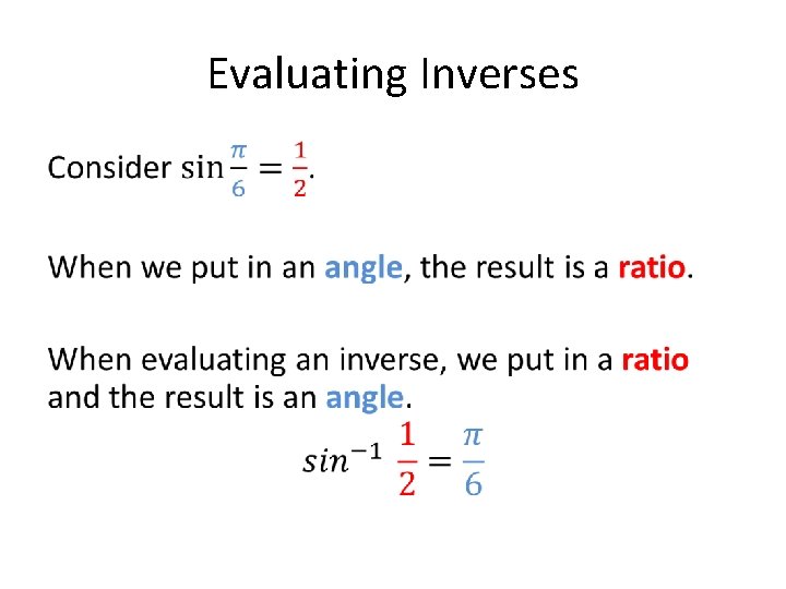 Evaluating Inverses • 