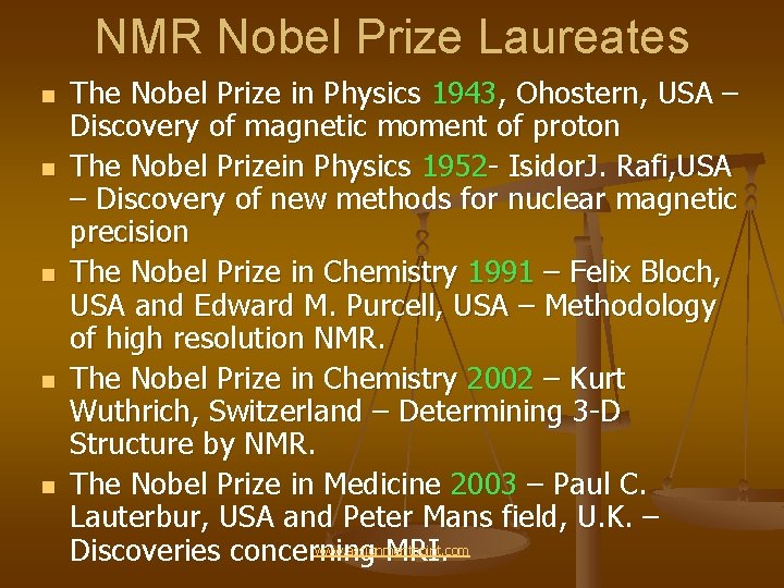 NMR Nobel Prize Laureates n n n The Nobel Prize in Physics 1943, Ohostern,