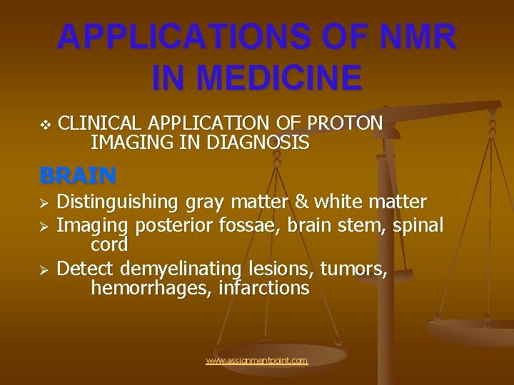 APPLICATIONS OF NMR IN MEDICINE v CLINICAL APPLICATION OF PROTON IMAGING IN DIAGNOSIS BRAIN