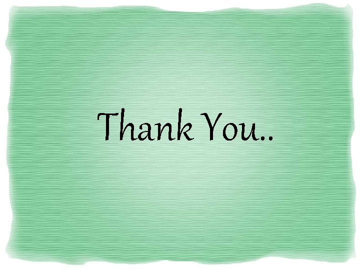 by Thank You. . by Thank You. .