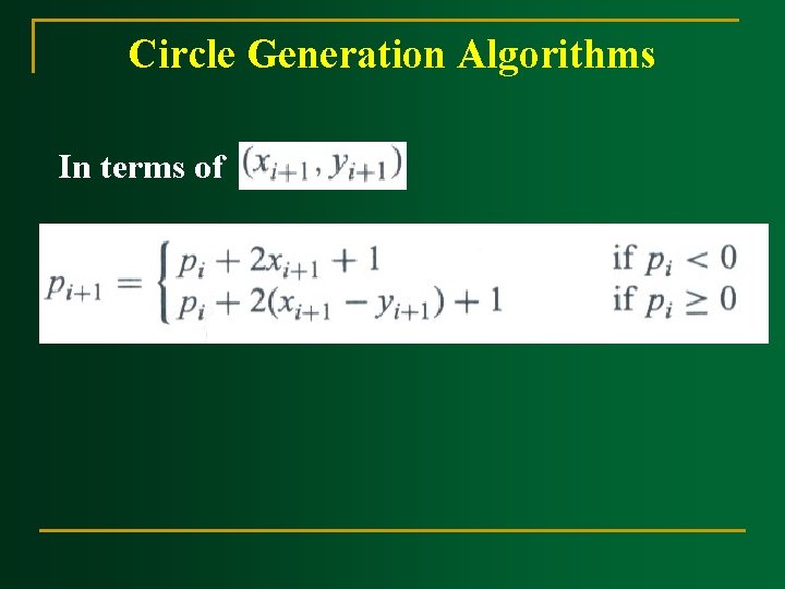 Circle Generation Algorithms In terms of 