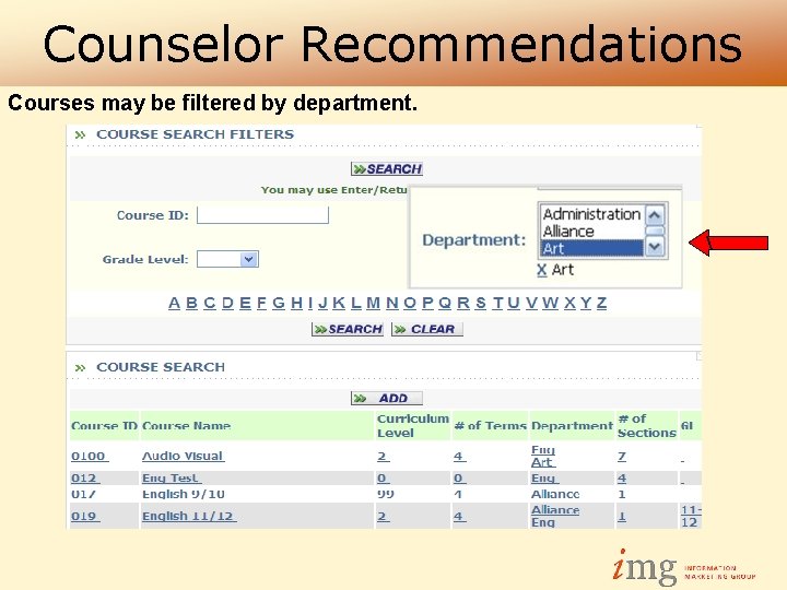 Counselor Recommendations Courses may be filtered by department.  
