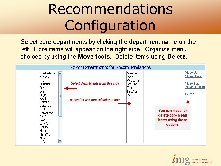 Recommendations Configuration Select core departments by clicking the department name on the left. Core