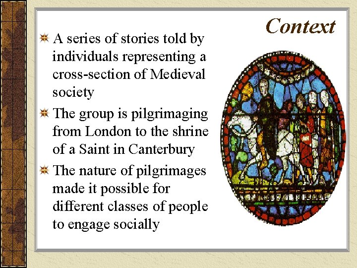 Introduction to Chaucer The Canterbury Tales April Marshall