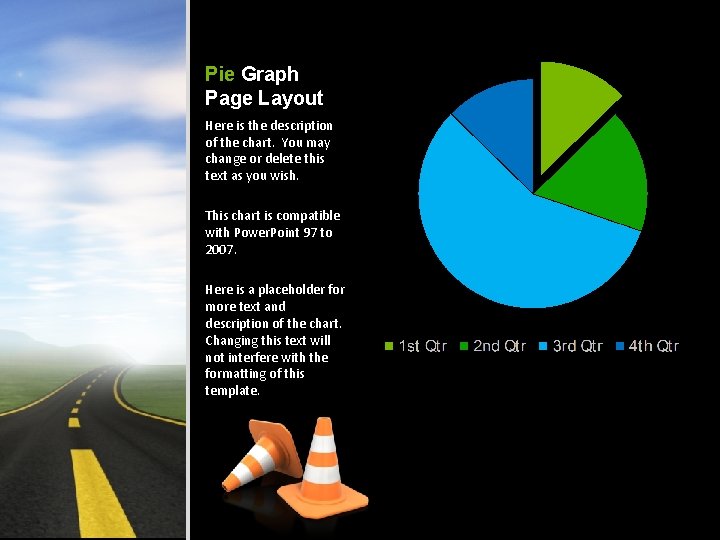 Pie Graph Page Layout Here is the description of the chart. You may change Pie Graph Page Layout Here is the description of the chart. You may change