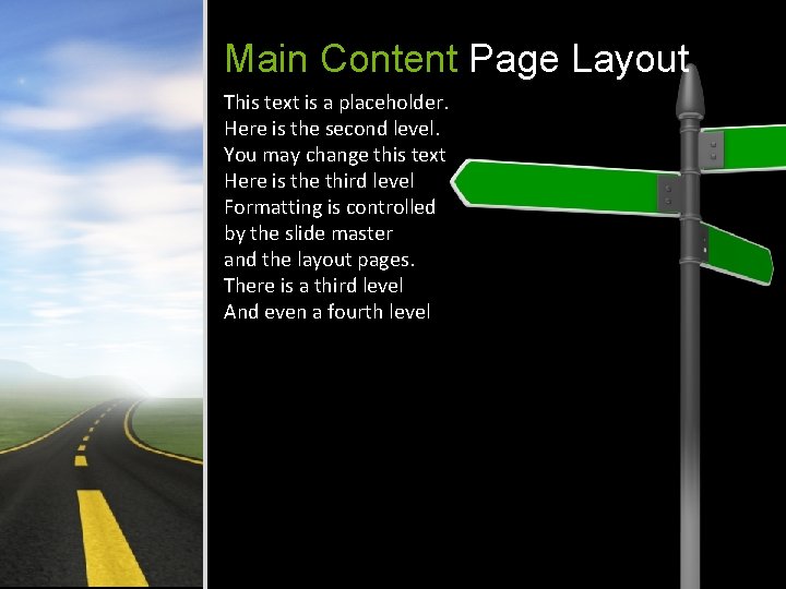 Main Content Page Layout This text is a placeholder. Here is the second level. Main Content Page Layout This text is a placeholder. Here is the second level.
