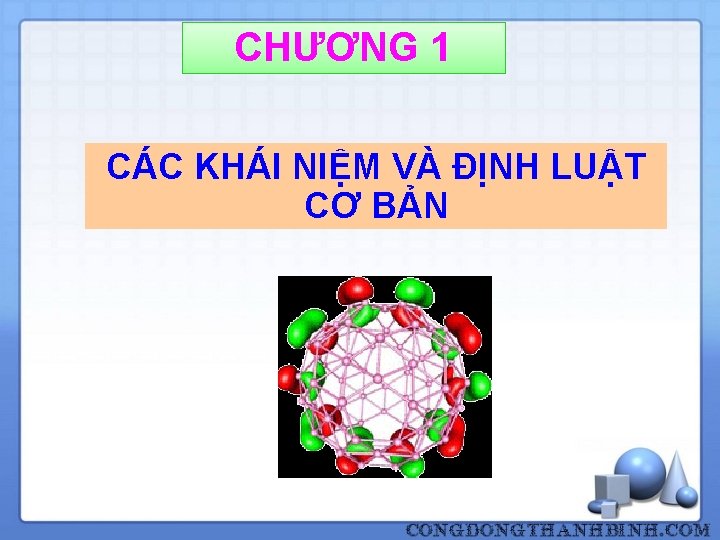 CHƯƠNG 1 CÁC KHÁI NIỆM VÀ ĐỊNH LUẬT CƠ BẢN 1 