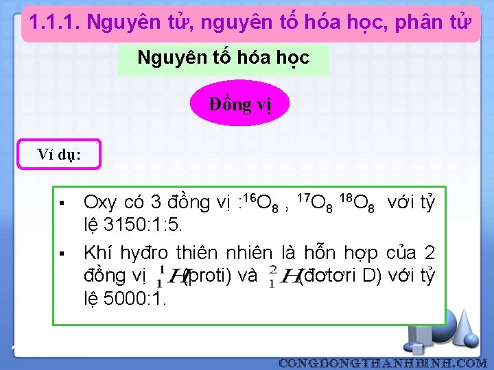 1. 1. 1. Nguyên tử, nguyên tố hóa học, phân tử Nguyên tố hóa