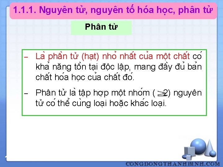 1. 1. 1. Nguyên tử, nguyên tố hóa học, phân tử Phân tử 15