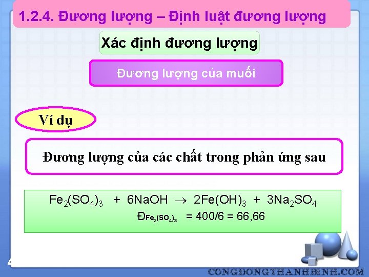 1. 2. 4. Đương lượng – Định luật đương lượng Xác định đương lượng