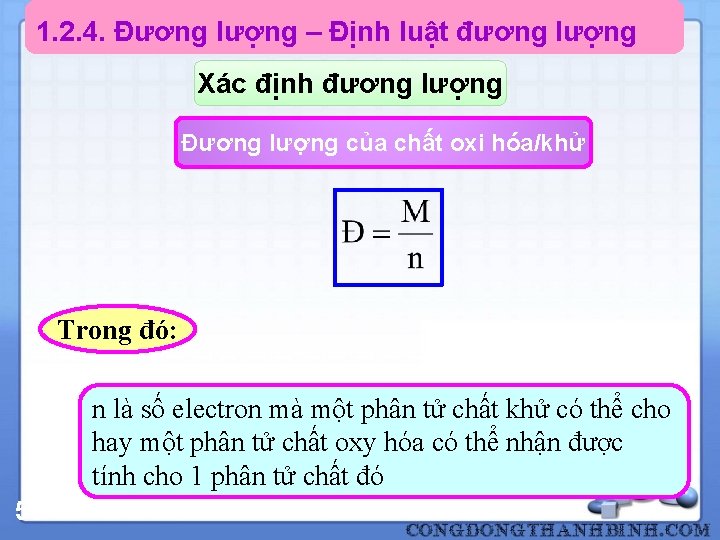 1. 2. 4. Đương lượng – Định luật đương lượng Xác định đương lượng