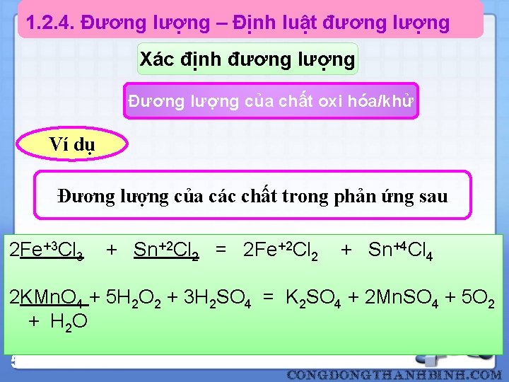 1. 2. 4. Đương lượng – Định luật đương lượng Xác định đương lượng