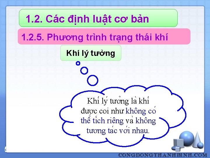 1. 2. Các định luật cơ bản 1. 2. 5. Phương trình trạng thái