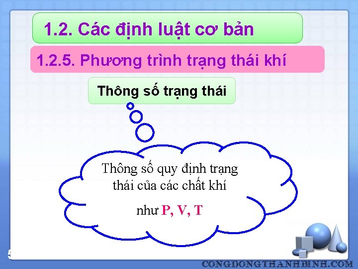 1. 2. Các định luật cơ bản 1. 2. 5. Phương trình trạng thái