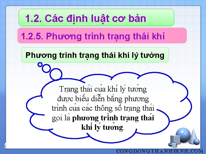 1. 2. Các định luật cơ bản 1. 2. 5. Phương trình trạng thái