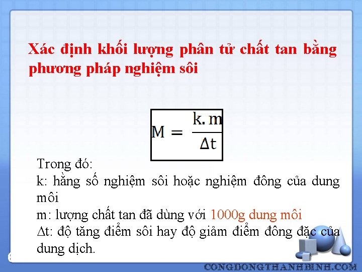 Xác định khối lượng phân tử chất tan bằng phương pháp nghiệm sôi 63