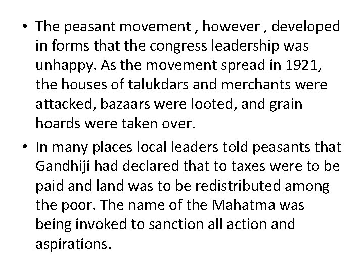  • The peasant movement , however , developed in forms that the congress