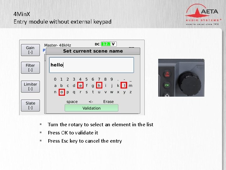 4 Min. X Entry module without external keypad 3” TFT display § § §