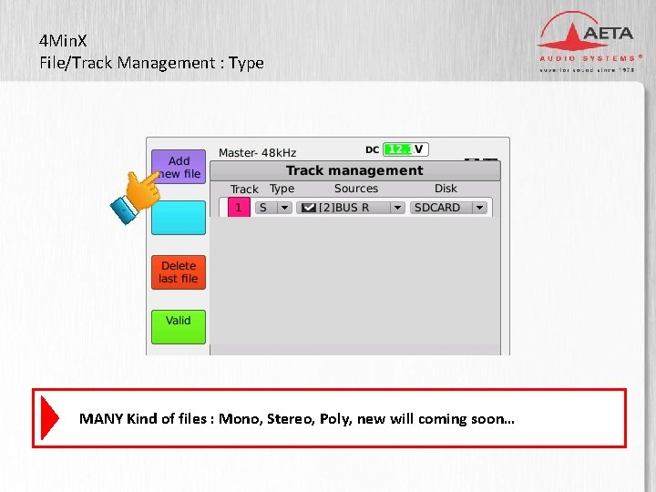 4 Min. X File/Track Management : Type 3” TFT display MANY Kind of files