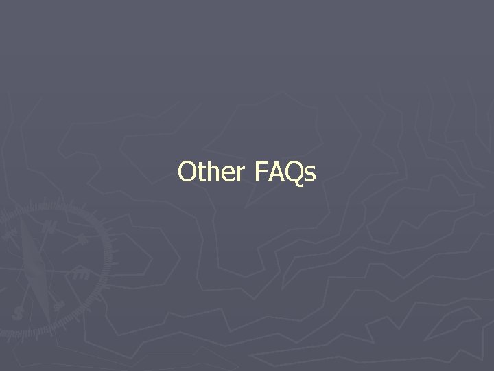 Other FAQs 