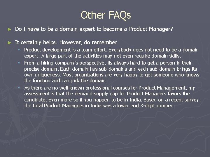 Other FAQs ► Do I have to be a domain expert to become a