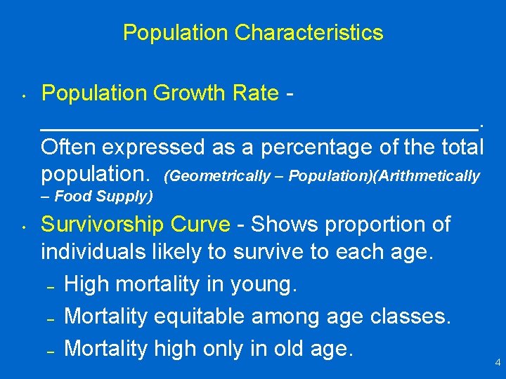 Population Characteristics • Population Growth Rate __________________. Often expressed as a percentage of the Population Characteristics • Population Growth Rate __________________. Often expressed as a percentage of the