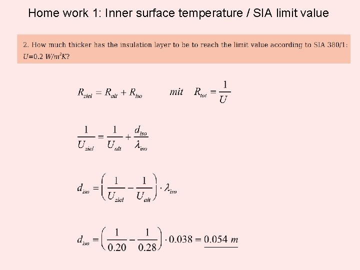 Home work 1: Inner surface temperature / SIA limit value 