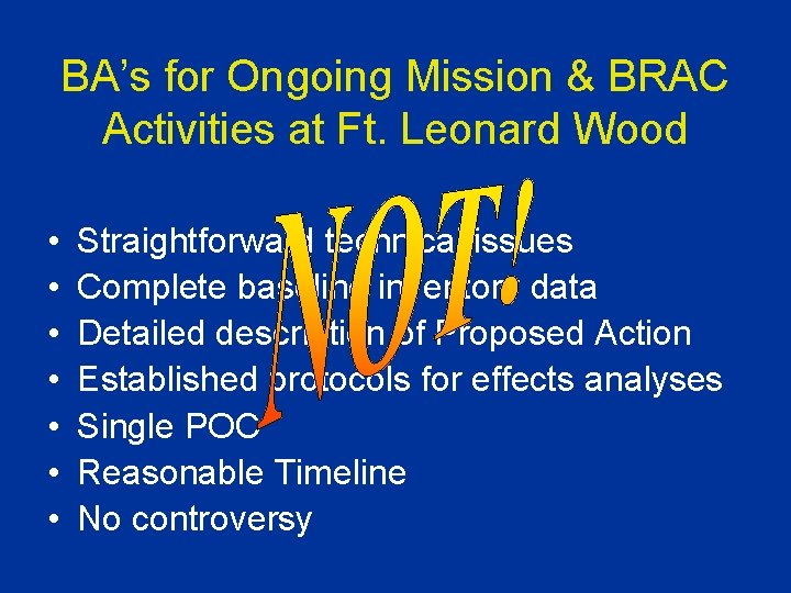 BA’s for Ongoing Mission & BRAC Activities at Ft. Leonard Wood • • Straightforward