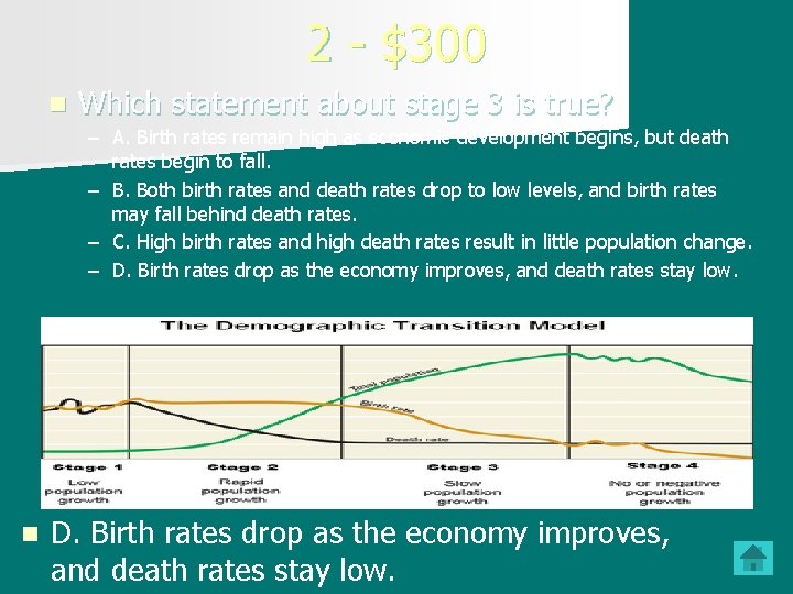 2 - $300 n Which statement about stage 3 is true? – A. Birth