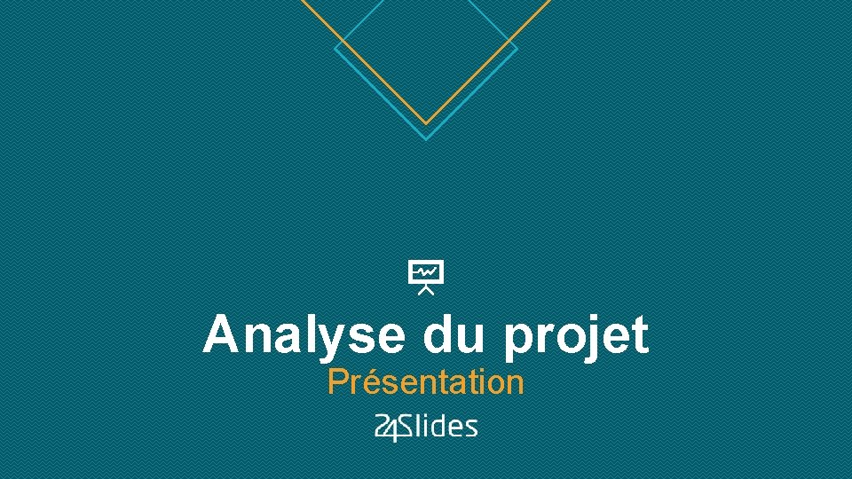 Analyse du projet Présentation 
