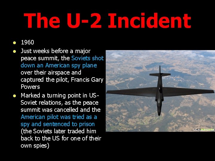 The U-2 Incident 1960 l Just weeks before a major peace summit, the Soviets