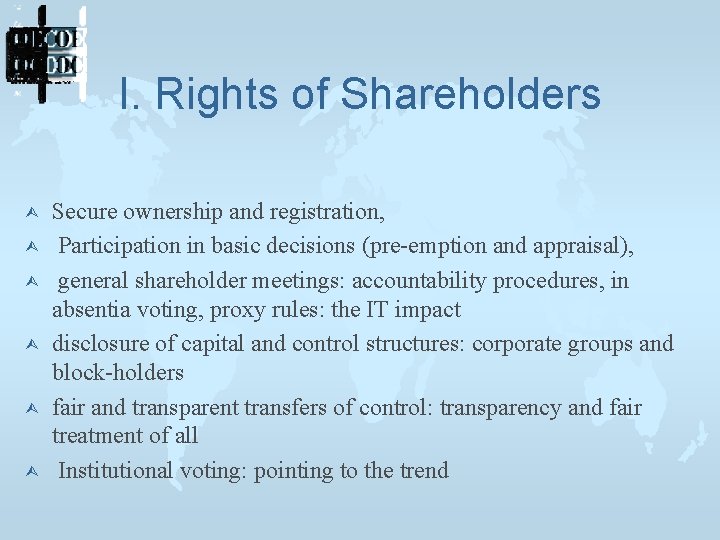 I. Rights of Shareholders Secure ownership and registration, Participation in basic decisions (pre-emption and