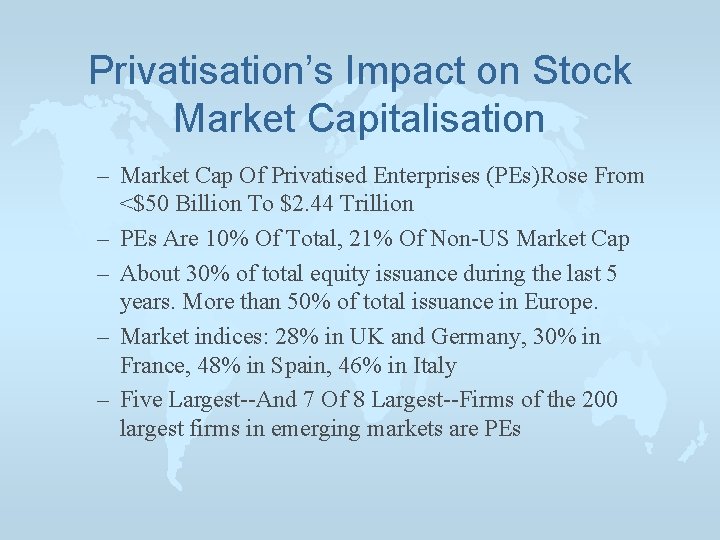 Privatisation’s Impact on Stock Market Capitalisation – Market Cap Of Privatised Enterprises (PEs)Rose From