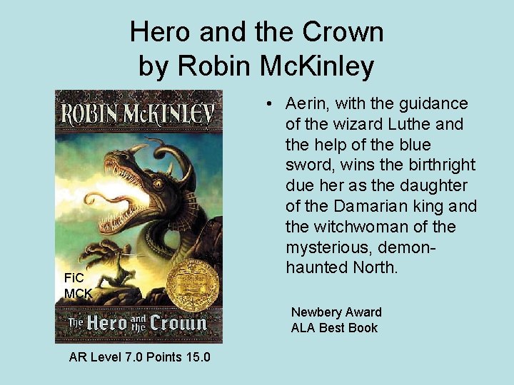 Hero and the Crown by Robin Mc. Kinley Fi. C MCK • Aerin, with