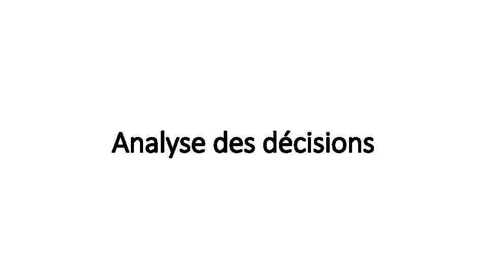 Analyse des décisions 