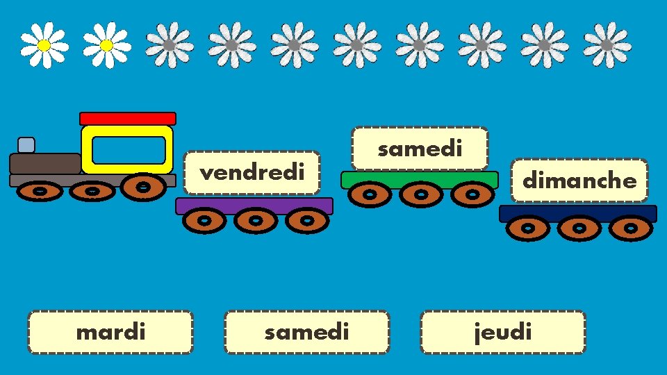 vendredi mardi samedi ? samedi dimanche jeudi 