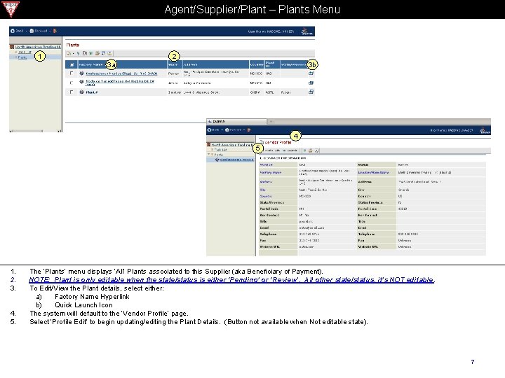 Agent/Supplier/Plant – Plants Menu 1 2 3 a 3 b 4 5 1. 2.