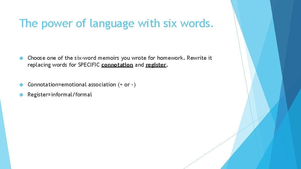 The power of language with six words. Choose one of the six-word memoirs you