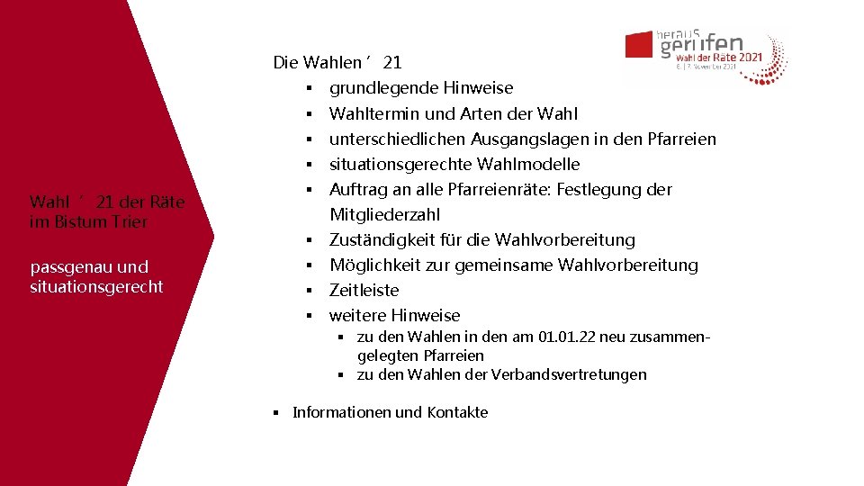 Die Wahlen ’ 21 Wahl ’ 21 der Räte im Bistum Trier passgenau und