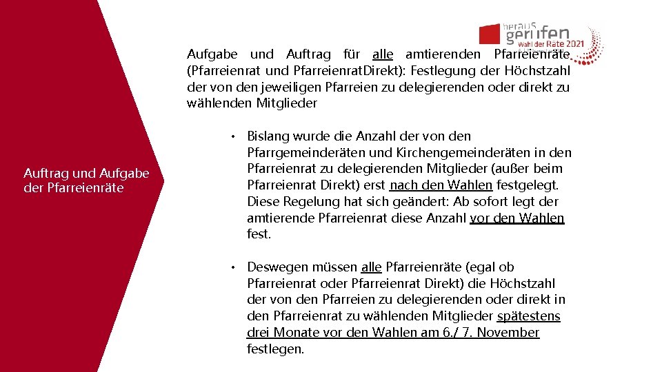 Aufgabe und Auftrag für alle amtierenden Pfarreienräte (Pfarreienrat und Pfarreienrat. Direkt): Festlegung der Höchstzahl