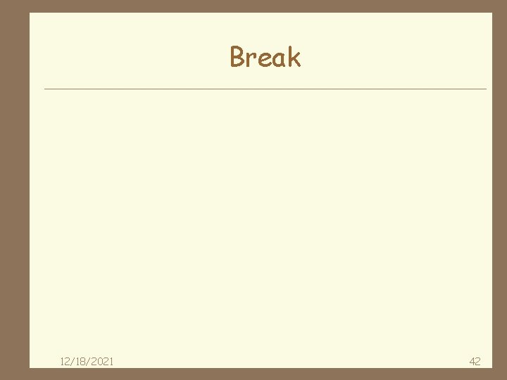 Break 12/18/2021 42 