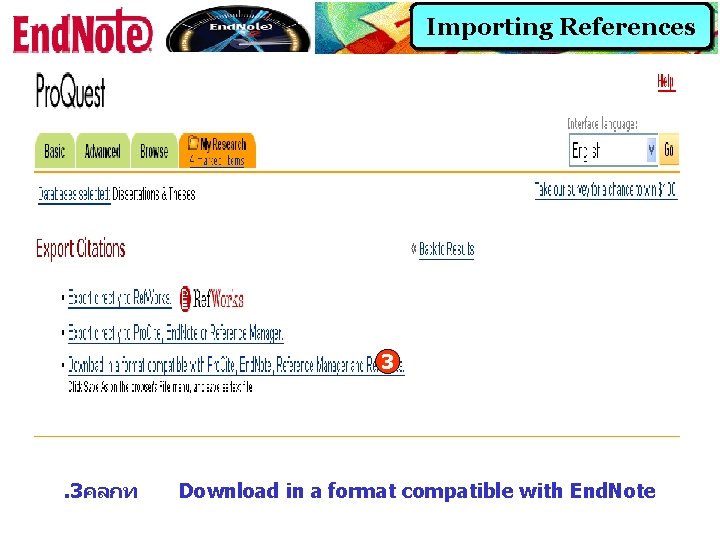 Importing References 3 . 3คลกท Download in a format compatible with End. Note 