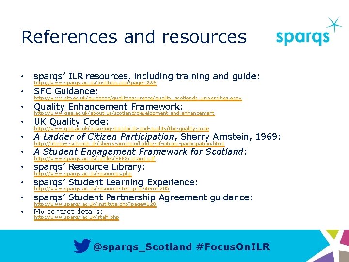 References and resources • sparqs’ ILR resources, including training and guide: • SFC Guidance: