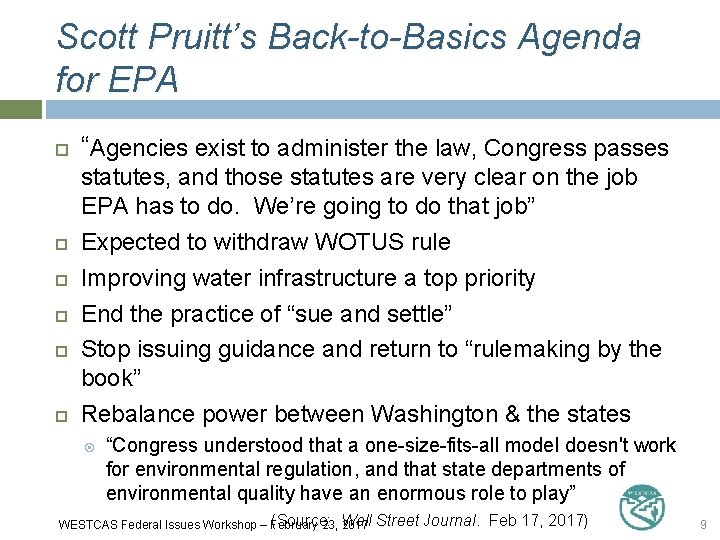 Scott Pruitt’s Back-to-Basics Agenda for EPA “Agencies exist to administer the law, Congress passes