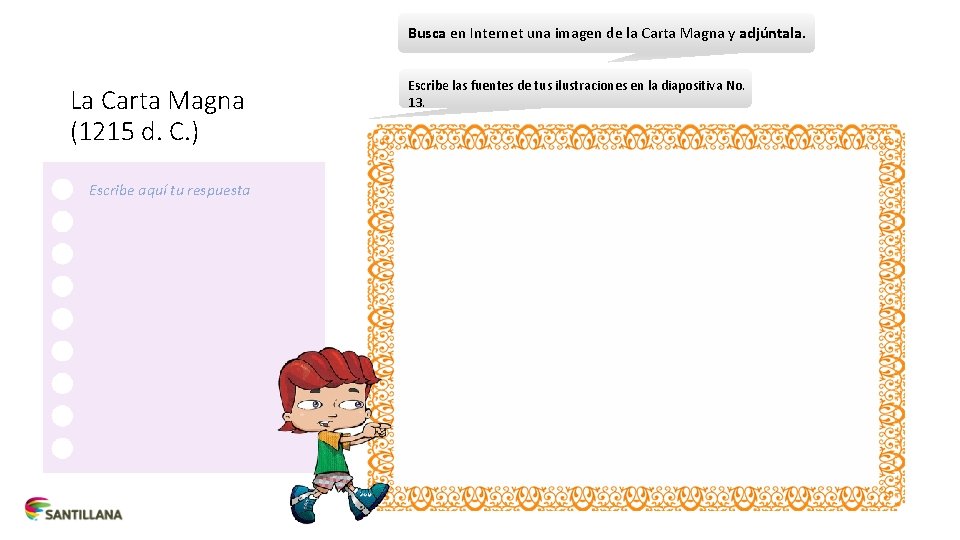 Busca en Internet una imagen de la Carta Magna y adjúntala. La Carta Magna