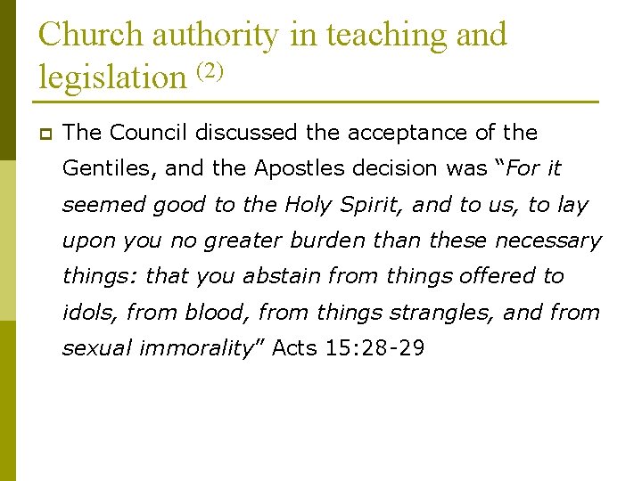 Church authority in teaching and legislation (2) p The Council discussed the acceptance of